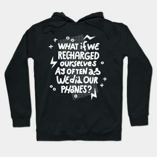 Recharge (white on dark) Hoodie